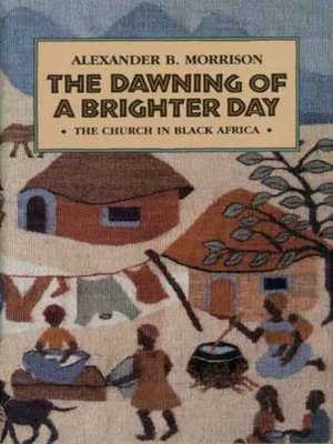cover image of The Dawning of a Brighter Day